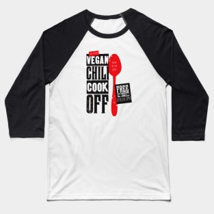 vegan chili cook off Baseball T-Shirt